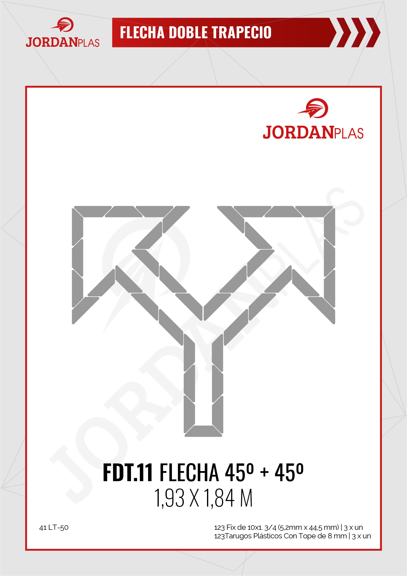 FDT11 Flecha 45° + 45°